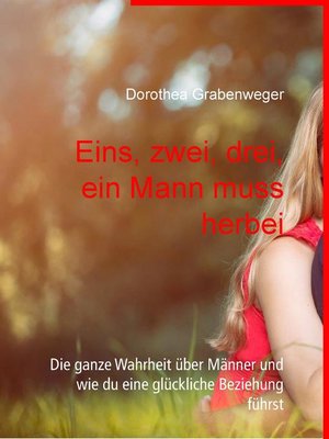 cover image of Eins, zwei, drei, ein Mann muss herbei